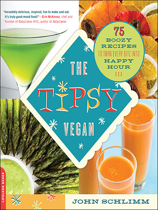 Title details for The Tipsy Vegan by John Schlimm - Available